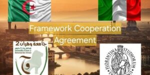 جامعة وهران2 “محمد بن أحمد”.. اتفاقية تعاون علمي وثقافي مع فلورنسا الإيطالية